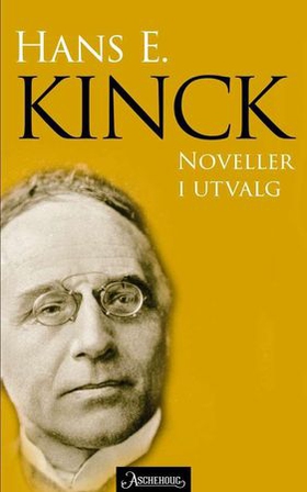 Noveller i utvalg (ebok) av Hans Ernst Kinck
