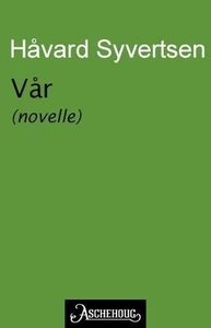 Vår (ebok) av Håvard Syvertsen