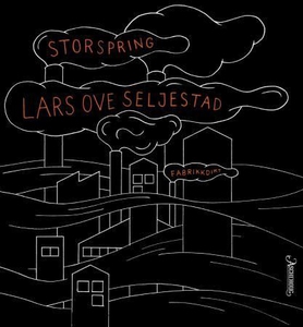 Storspring (ebok) av Lars Ove Seljestad
