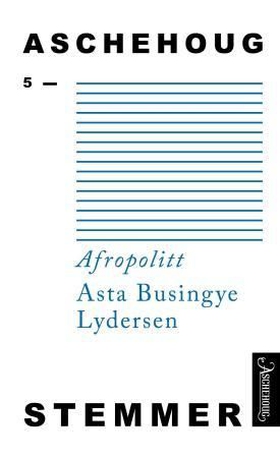Afropolitt (ebok) av Asta Busingye Lydersen