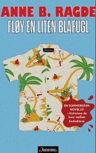 Fløy en liten blåfugl (ebok) av Anne B. Ragde