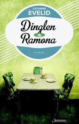 Dinglen & Ramona (ebok) av Cathrine Evelid
