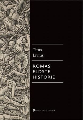 Romas eldste historie (ebok) av Titus Livius