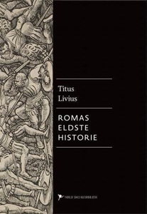 Romas eldste historie (ebok) av Titus Livius,