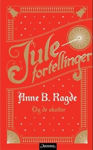Og de skotter (ebok) av Anne B. Ragde