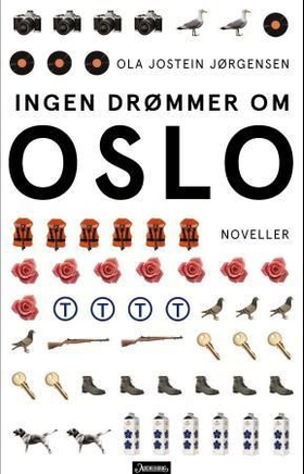 Ingen drømmer om Oslo - noveller (ebok) av Ola Jostein Jørgensen