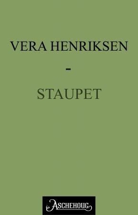 Staupet - beretningen om Bent Jonsson (ebok) av Vera Henriksen