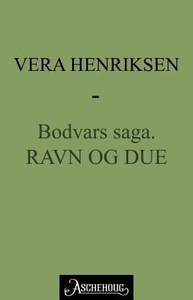 Ravn og due (ebok) av Vera Henriksen