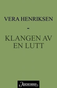 Klangen av en lutt (ebok) av Vera Henriksen