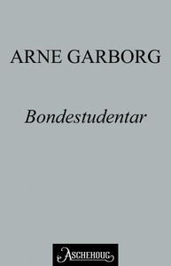 Bondestudentar (ebok) av Arne Garborg