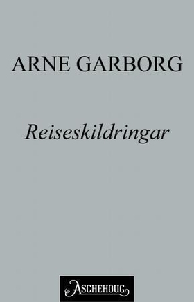 Reiseskildringar (ebok) av Arne Garborg