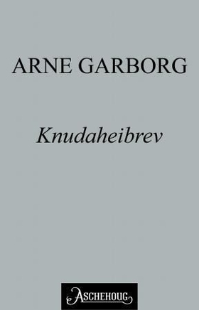 Knudaheibrev (ebok) av Arne Garborg