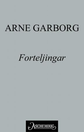 Forteljingar (ebok) av Arne Garborg