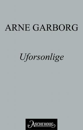 Uforsonlige (ebok) av Arne Garborg
