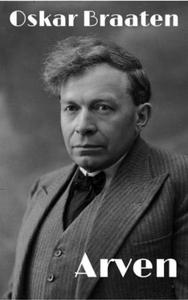 Arven (ebok) av Oskar Braaten