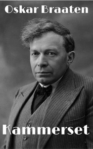 Kammerset (ebok) av Oskar Braaten