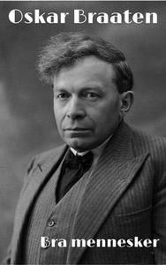 Bra mennesker (ebok) av Oskar Braaten