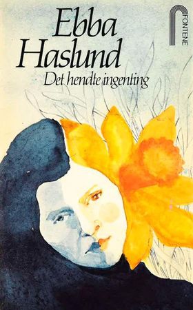 Det hendte ingenting (ebok) av Ebba Haslund