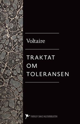 Filosofiske brev ; Traktat om toleransen