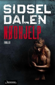Nødhjelp (ebok) av Sidsel Dalen