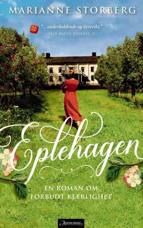 Eplehagen - roman (ebok) av Marianne Storberg
