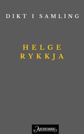 Dikt i samling (ebok) av Helge Rykkja