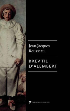Brev til d'Alembert om teateret (ebok) av Jean-Jacques Rousseau