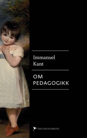Om pedagogikk (ebok) av Immanuel Kant