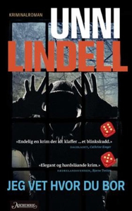 Jeg vet hvor du bor (ebok) av Unni Lindell