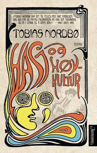 Hasj og høykultur (ebok) av Tobias Nordbø