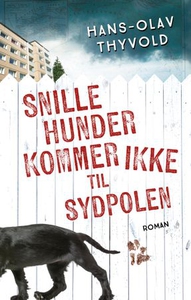 Snille hunder kommer ikke til Sydpolen (ebok)
