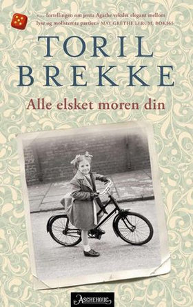 Alle elsket moren din (ebok) av Toril Brekke