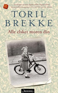 Alle elsket moren din (ebok) av Toril Brekke