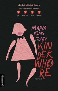 Kinderwhore (ebok) av Maria Kjos Fonn