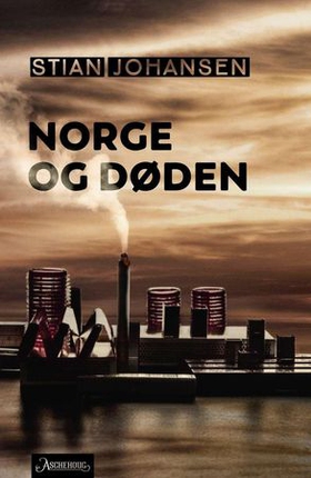 Norge og døden - roman (ebok) av Stian Johansen