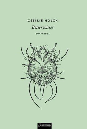 Besserwisser - kortprosa (ebok) av Cesilie Holck