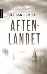 Aftenlandet (ebok) av Ole Asbjørn Ness