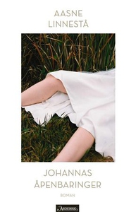 Johannas åpenbaringer (ebok) av Aasne Linnest