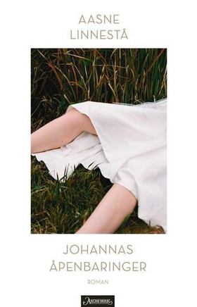Johannas åpenbaringer - roman (ebok) av Aasne Linnestå