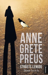 Stråets lengde (ebok) av Anne Grete Preus