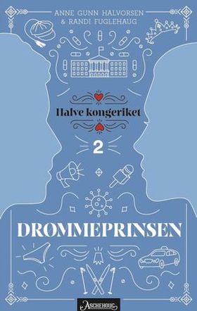 Drømmeprinsen (ebok) av Anne Gunn Halvorsen