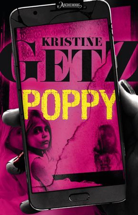 Poppy - krimroman (ebok) av Kristine Getz