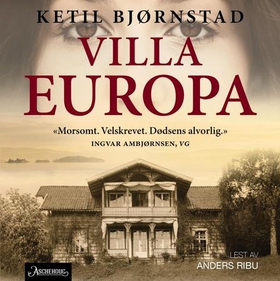 Villa Europa (lydbok) av Ketil Bjørnstad