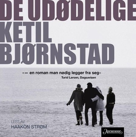 De udødelige (lydbok) av Ketil Bjørnstad