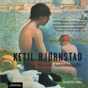 Ludvig Hassels tusenårsskifte (lydbok) av Ketil Bjørnstad