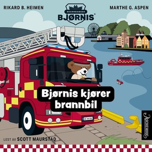 Bjørnis kjører brannbil (lydbok) av Rikard B.