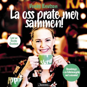 La oss prate mer sammen (lydbok) av Venke Knu