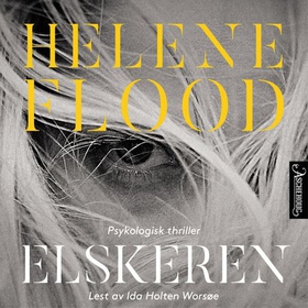 Elskeren (lydbok) av Helene Flood