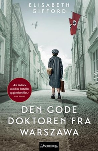 Den gode doktoren fra Warszawa (ebok) av Elis