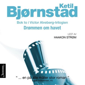 Drømmen om havet (lydbok) av Ketil Bjørnstad